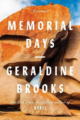Memorial Days: A Memoir - Geraldine Brooks - cover