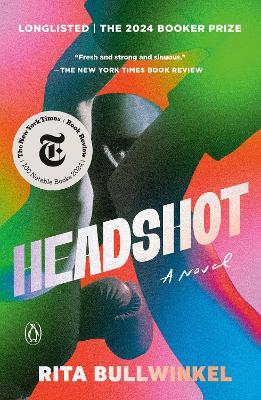 Headshot: A Novel - Rita Bullwinkel - cover