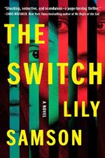 The Switch: A Novel