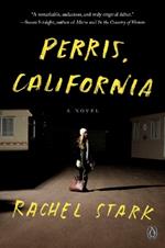Perris, California: A Novel