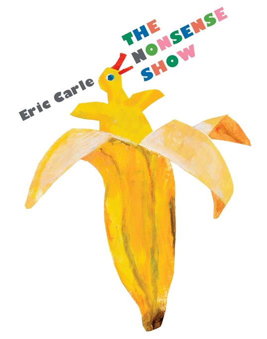 The Nonsense Show - Eric Carle - ebook