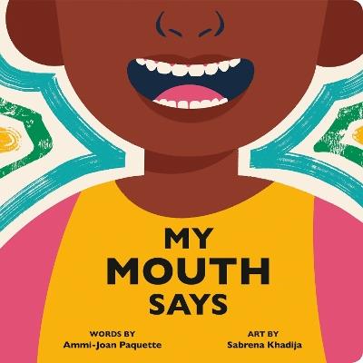 My Mouth Says - Ammi-Joan Paquette - cover