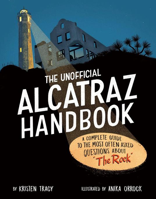 The Unofficial Alcatraz Handbook - Kristen Tracy,Anika Orrock - ebook