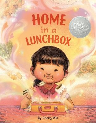 Home in a Lunchbox: (A Caldecott Honor Book) - Cherry Mo - cover