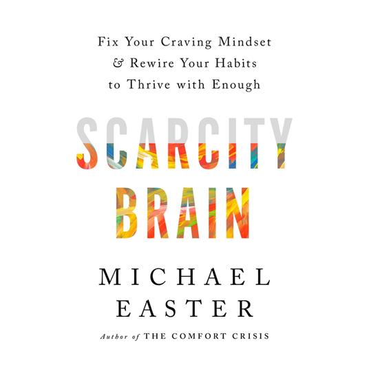 Scarcity Brain