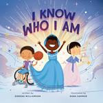 I Know Who I Am