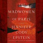 The Madwomen of Paris