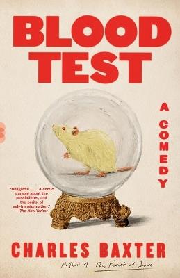Blood Test: A Comedy - Charles Baxter - cover