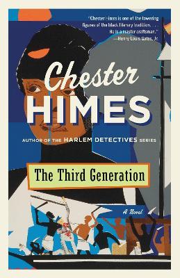 The Third Generation: A Novel - Chester Himes - cover