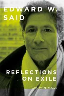 Reflections on Exile: And Other Essays - Edward W. Said - cover