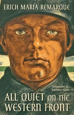 All Quiet on the Western Front - Erich Maria Remarque,Sebastian Faulks - cover