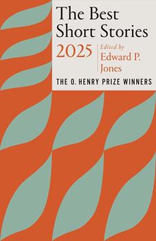 Libro inglese The Best Short Stories 2025: The O. Henry Prize Winners Edward P. Jones , Jenny Minton Quigley