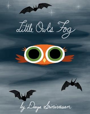Little Owl's Fog - Divya Srinivasan - cover