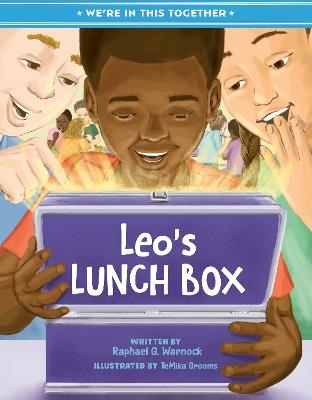 We're in This Together: Leo's Lunch Box - Raphael G. Warnock - cover
