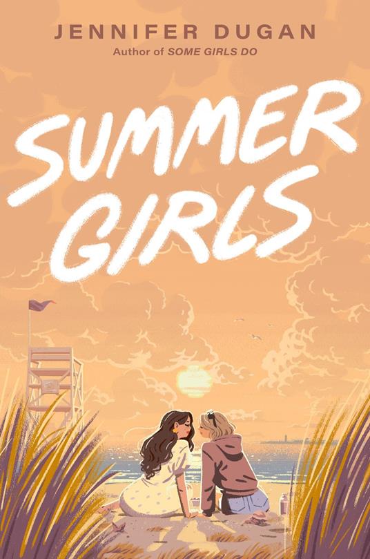 Summer Girls - Jennifer Dugan - ebook