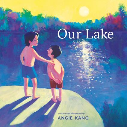 Our Lake - Angie Kang - ebook