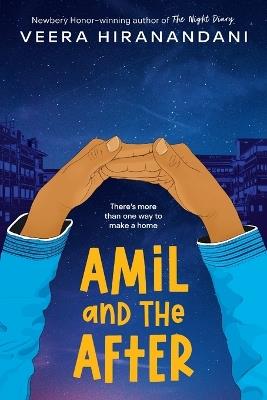 Amil and the After - Veera Hiranandani - cover