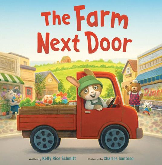 The Farm Next Door - Kelly Rice Schmitt,Charles Santoso - ebook