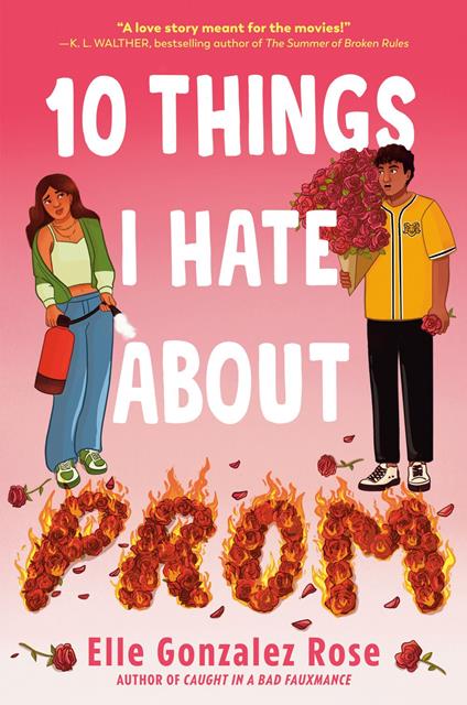 10 Things I Hate About Prom - Elle Gonzalez Rose - ebook