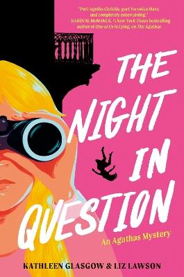 The Night in Question - Kathleen Glasgow,Liz Lawson - cover