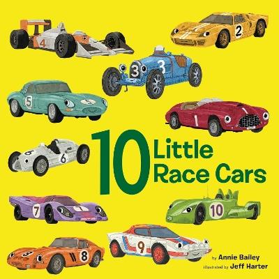 10 Little Race Cars - Annie Bailey,Jeff Harter - cover