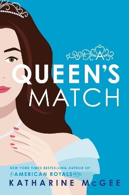 A Queen's Match - Katharine McGee - cover