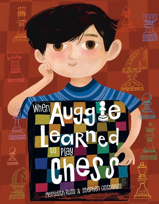 When Auggie Learned to Play Chess - Meredith Rusu,Stephen Costanza - ebook