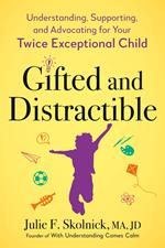 Gifted and Distractible