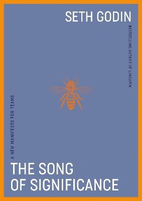 The Song of Significance: A New Manifesto for Teams - Seth Godin - cover