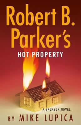 Robert B. Parker's Hot Property - Mike Lupica - cover