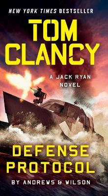 Tom Clancy Defense Protocol - Brian Andrews,Jeffrey Wilson - cover