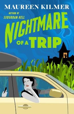 Nightmare of a Trip - Maureen Kilmer - cover