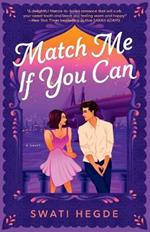 Match Me If You Can: A Novel