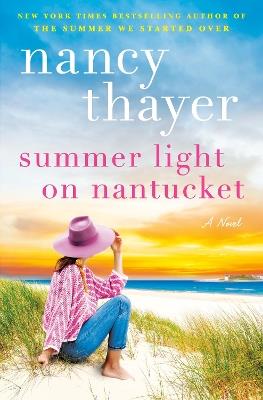 Summer Light on Nantucket: A Novel - Nancy Thayer - cover