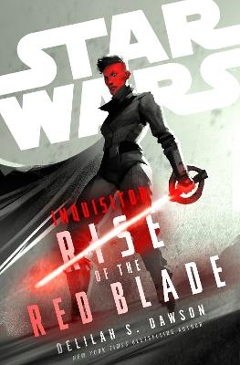 Star Wars: Inquisitor: Rise of the Red Blade - Delilah S. Dawson - cover