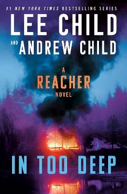 In Too Deep: A Reacher Novel - Lee Child,Andrew Child - cover