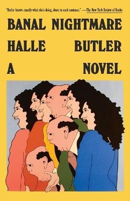 Banal Nightmare: A Novel - Halle Butler - cover