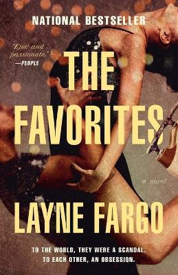 The Favorites: A Novel - Layne Fargo - cover