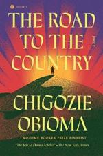 The Road to the Country: A Novel