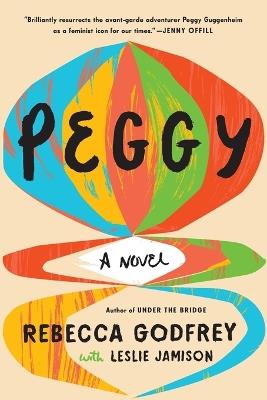 Peggy: A Novel - Rebecca Godfrey - cover