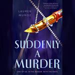 Suddenly a Murder