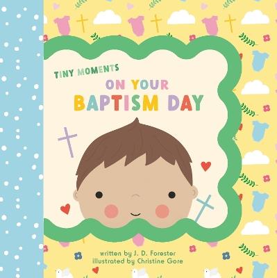 On Your Baptism Day - J. D. Forester - cover