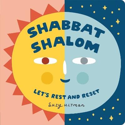 Shabbat Shalom: Let's Rest and Reset - Suzy Ultman - cover