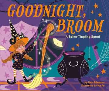 Libro in inglese Goodnight, Broom: A Spine-Tingling Spoof Deb Adamson