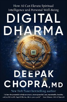 Digital Dharma: How AI Can Elevate Spiritual Intelligence and Personal Well-Being - Deepak Chopra - cover