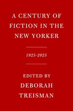 A Century of Fiction in The New Yorker