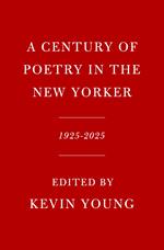A Century of Poetry in The New Yorker
