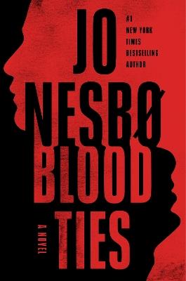 Blood Ties: A Novel - Jo Nesbo - cover