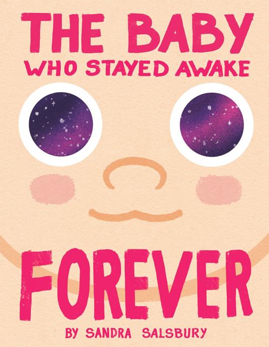 The Baby Who Stayed Awake Forever - Sandra Salsbury - ebook