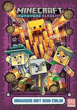 Running Hot and Cold! (Minecraft Ironsword Academy #3)